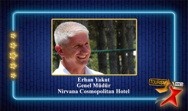 Nirvana Cosmopolitan Hotel,  Erhan Yakut,  Otel Genel Müdürü,