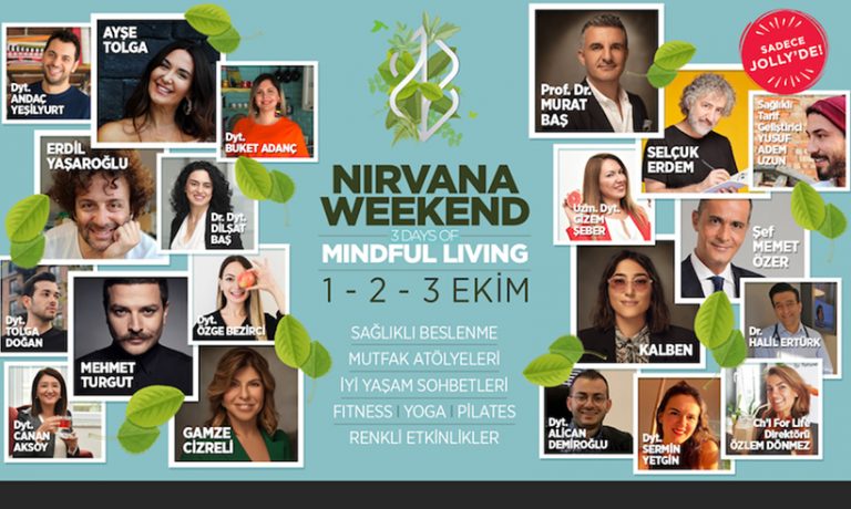 Nirvana Weekend, katılımcılarına renkli, etkileşimli ve sağlık dolu bir hafta sonu
